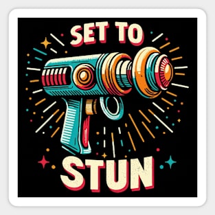 Set to Stun - Retro Vintage Sci Fi Ray Gun Magnet